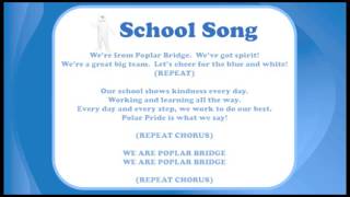 Poplar Bridge School Song [upl. by Yggep533]