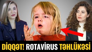 VACİB Ölkədə BU VİRUS Sürətlə Yayılır  Rotavirus Haqda Bunları Gizlədirlər [upl. by Timotheus118]