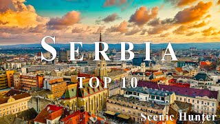 10 Best Places To Visit In Serbia  Serbia Travel Guide [upl. by Aivila200]