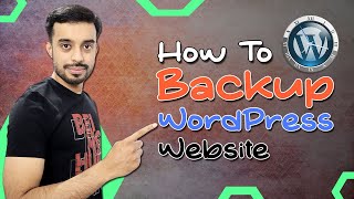 How to Backup Your WordPress Website  How to Backup amp Restore Your WordPress Website [upl. by Auhoj]