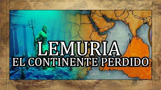 LEMURIA el CONTINENTE PERDIDO Explicación Therion  Lemuria 🗺️ [upl. by Einor]