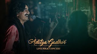 Aditya Gadhvi Live Folk Concert  Kaljug No Kanaiyo amp Ghammar Ghammar [upl. by Moria]