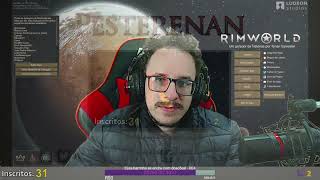 PesteStream  040723  Será que já dá pra viajar pra algum lugar  RimWorld [upl. by Yngiram986]