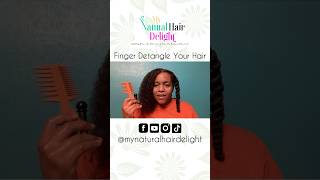 Natural Hair Tip Finger Detangle Your Hair hairtok hairtips haircare naturalhair hair [upl. by Arinaid320]