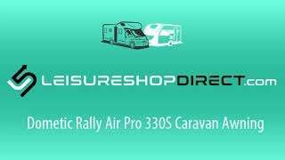 Dometic Rally Air Pro 330S Caravan Awning [upl. by Sy]