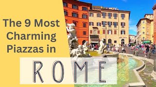 The 9 Most Charming Piazzas in ROME [upl. by Aitra94]