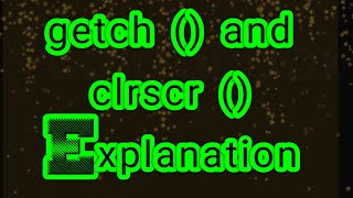 getch and clrscr  C Programming [upl. by Hughmanick246]