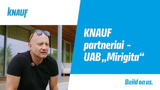 KNAUF partneriai – UAB „Mirigita“ [upl. by Ynnatirb227]