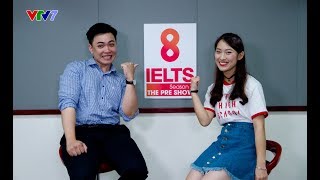 8 IELTS Season 2 The Preshow  Ep 1  Đặng Trần Tùng 90 IELTS [upl. by Anirda]