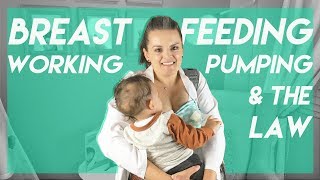 Breastfeeding while working pumping and the law [upl. by Wilona]