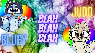 BLAH BLAH BLAHAnimation MemeFt Bluey Judo Flipaclip [upl. by Yelsnit]