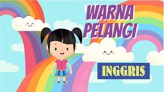 Belajar Mengenal Warna Pelangi dalam Bahasa Inggris  Bunbun Learning Rainbow Colors [upl. by Parrish]