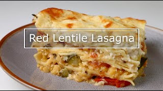 How To Make A Red Lentil Lasagna [upl. by Allsun]