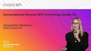 Gerenciamento Remoto HPE Networking Instant On [upl. by Ylil]