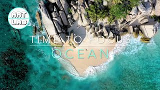 Focus Music  OCEAN  Relaxing music for the classroom to help you study and focus [upl. by Justino496]