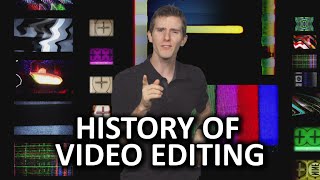 History of Video Editing As Fast As Possible [upl. by Caves]