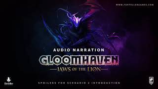 Gloomhaven Jaws of the Lion Spoilers for Scenario 2 Introduction [upl. by Silber]