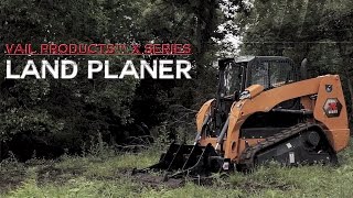 Vail Products® X Series Attachments Land Planer HD [upl. by Volotta]