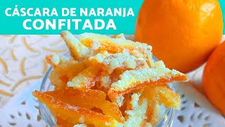 CÁSCARA de NARANJA CONFITADA casera 🍊 Receta FÁCIL [upl. by Ley]