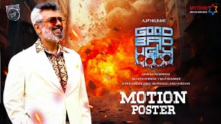 Good Bad Ugly  Official Motion Poster  Ajithkumar  Trisha  Adhik Ravichandran  Dsp [upl. by Fesoy]