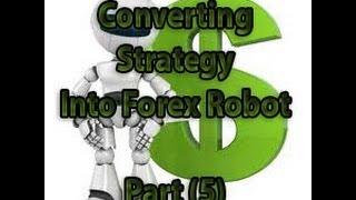 Mql4 Programming Tutorial 42 Converting strategy part 5 [upl. by Necila]