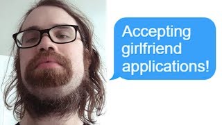 rChoosingbeggars quotAccepting Girlfriend Applicationsquot Funny Reddit Posts [upl. by Nor373]