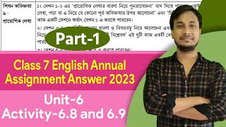 Class 7 English Annual Assignment Answer 2023  Unit 6 Activity 68 and 69  Courstika [upl. by Tallbot199]