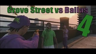 GTA 5  Grove Street vs Ballas Ep 4 [upl. by Enaoj845]