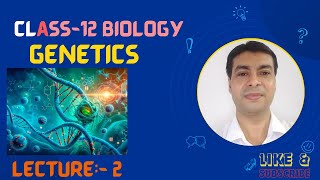 genetics principles of inheritance and variations  class 12th BIOLOGY lecture2 [upl. by Darrell325]