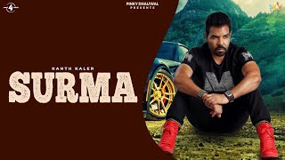 SURMA Full Audio Song  KANTH KALER  Latest Punjabi Songs 2017  New Punjabi Songs 2017 [upl. by Hairahs161]