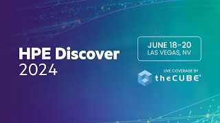 theCUBEs Coverage of HPE Discover 2024  Official Trailer [upl. by Hilaire380]