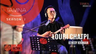 LOURI CHATPI II KENEDY KHUMAN II FULL SONG II TAMNA SEASON ONE [upl. by Jaffe367]