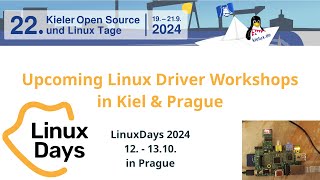 Upcoming Linux Driver Workshops in Kiel and Prague [upl. by Atwood]