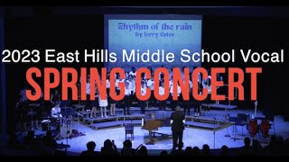 2023 East Hills Middle School Vocal Spring Concert [upl. by Osmen]