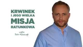 Krwinek i jego wielka misja ratunkowa [upl. by Nnaynaffit397]