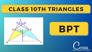 BPT Basic Proportionality Theorem  Class 10th Triangles  Triangle series  CREATA CLASSES [upl. by Jinny893]