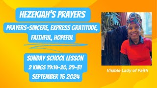 Hezekiahs Prayers Sunday School Lesson September 15 2024 [upl. by Ehttam]