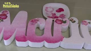 Como Decorar Letras 3D  Letras De Unicel Decoradas  3D letter DIY [upl. by Ecnerual371]