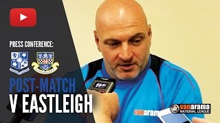 POSTMATCH Gary Brabin Eastleigh h [upl. by Atelahs]