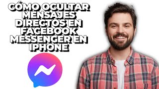 Cómo Ocultar Mensajes Directos en Facebook Messenger en iPhone  Ocultar Mensajes Directos en [upl. by Servetnick174]