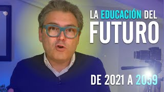 LA EDUCACIÓN DEL FUTURO DE 2021 A 2050  Vlog de Marc Vidal [upl. by Bruce]