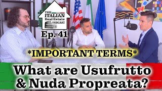 What are Usufrutto and Nuda Propreata in Italian Real Estate [upl. by Colby]