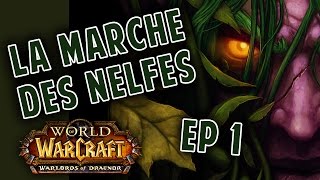 La Marche des Nelfes  Episode 1  Le réveil [upl. by Burta890]