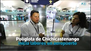 Políglota de Chichicastenango inicia labores en aeropuerto  Prensa Libre [upl. by Chrotoem416]