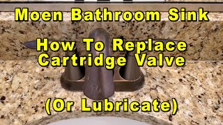 Moen Bathroom Sink  How To Replace amp Lubricate Cartridge Valve  Hard To Turn Handle [upl. by Marcelline]