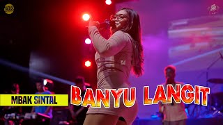 BANYU LANGIT  GOYANG MERESAHKAN MBAK SINTAL 23 JANDHUT DANGDUT JOGJA [upl. by Anuaf805]