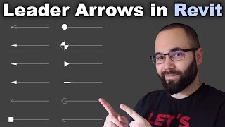 Arrowheads in Revit Tutorial  How to setup a Leader Arrow [upl. by Cecily]