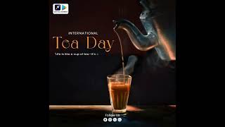 International Tea Day ☕ digitalbannerapp tealover [upl. by Ahselaf]