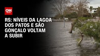 RS Níveis da Lagoa dos Patos e São Gonçalo voltam a subir  AGORA CNN [upl. by Lynd423]