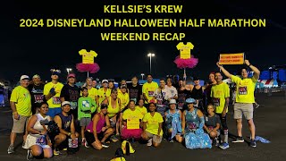 2024 Disneyland Halloween Half Marathon Weekend Recap Kellsies Hope Kellsies Krew [upl. by Noteloc]